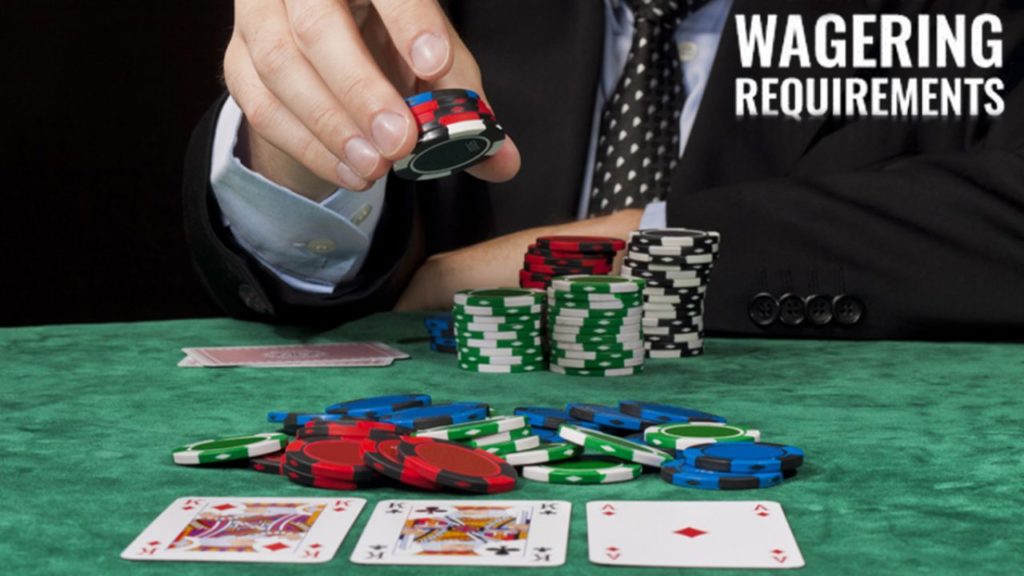 Wagering Requirements